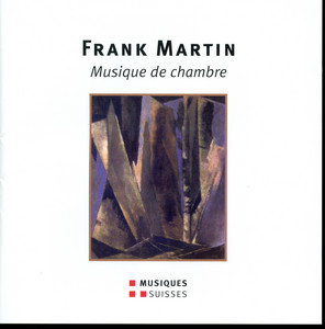 Martin: Musique de Chambre