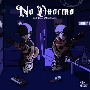 No Duermo by Erick González, Tony Herrera