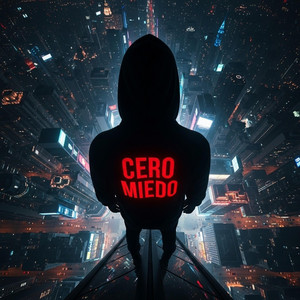 CERO MIEDO by JUANPACK