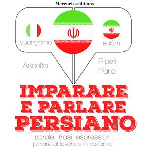Imparare e parlare Persiano (