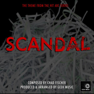 Geek Music - Scandal Main Theme