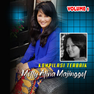 Kompilasi Terbaik Volume. 1 - Album by MOLLY ALINA MAJINGGOL | Spotify