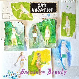 Badminton Beauty by Cat Vacation