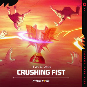 Crushing Fist - FFWS GF 2025 by Garena Free Fire, Mick Gordon