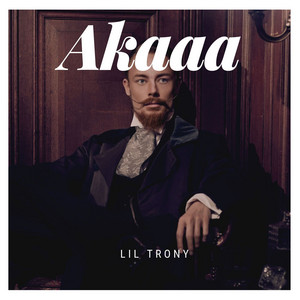 Akaaa by Lil trony