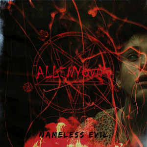 ALLENYOVNG — Nameless Evil