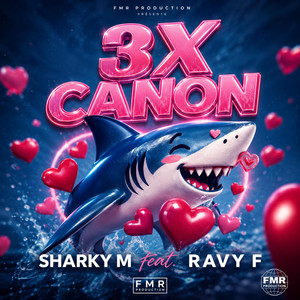 3x CANON by SHARKY M, FMR PRODUCTION
