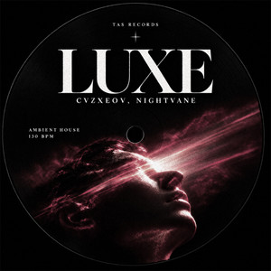 LUXE by cvzxeov, NIGHTVANE