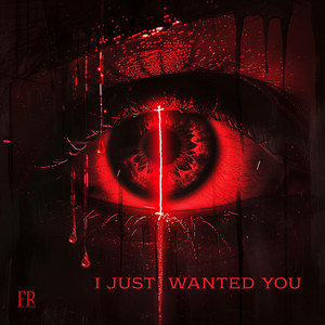 I Just Wanted You by 88 MPH, AXL, Taylor Pace