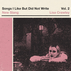 New Slang by Lisa Crawley