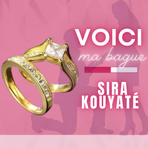 Sira Kouyaté - Voici ma bague
