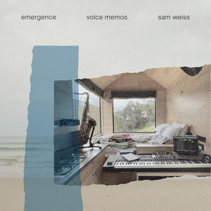 Emergence by Sam Weiss