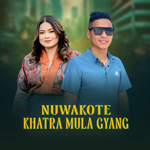Rj Lo Raju Tamang - Nuwakote Khatra Mula Gyang