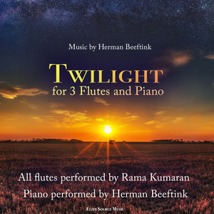 Twilight (For 3 Flutes and Piano) [feat. Rama Kumaran] by Herman Beeftink, Rama Kumaran