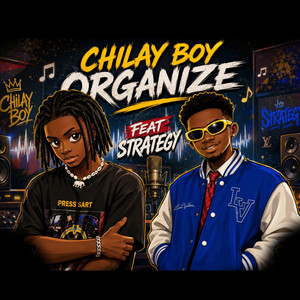 Organize by Chilay boy, Strategy