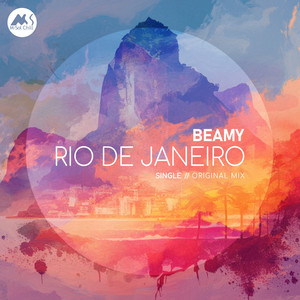 Rio De Janeiro - Original Mix by Beamy