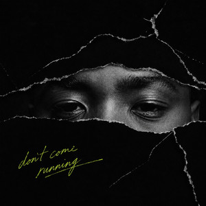Don't come running by Tyree Twill