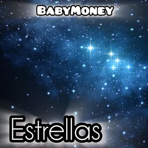 Estrellas by BabyMoney