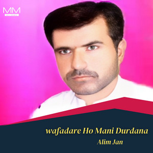 Wafadare Mani Dilbar