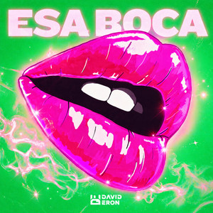 Esa Boca by Eron