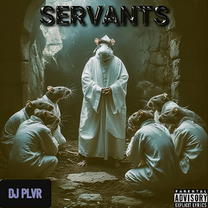 SERVANTS