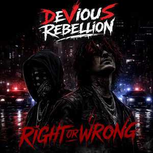 Right or Wrong by Devious Rebellion