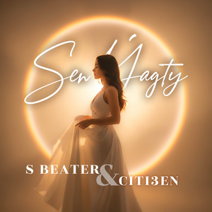 S Beater & Citi3en - Sen Yagty