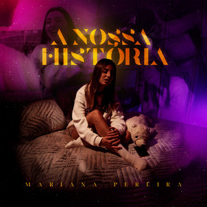 A Nossa História by Mariana Pereira