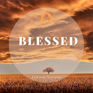 Zakhar Valaha - Blessed