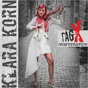 Tag X - Orchesterversion