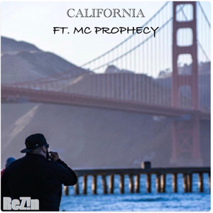 ReZ!N - California (feat. MC Prophecy)