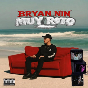 Muy roto by Bryan Nin
