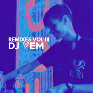 Remixes Vol. 3