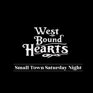 Small Town Saturday Night