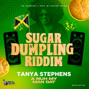 A Nuh My Man Dat by Tanya Stephens, CD Master