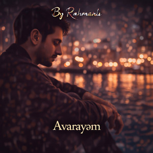 By Rahmanlı - Avarəyəm