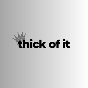 EllisBigBoy - Thick Of It