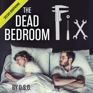The Dead Bedroom Fix (Unabridged)