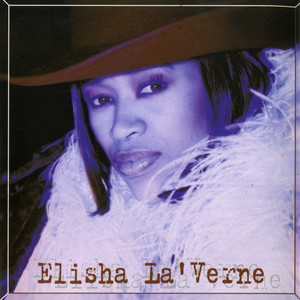 CD Elisha La'Verne - Her name Is … Her Name Is - Album by Elisha La'verne | Spotify