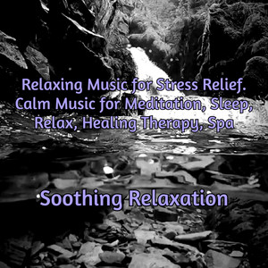 Susi Nurhindayantini - Relaxing Music for Stress Relief (Calm Music for Meditation, Sleep, Relax, Healing Therapy, Spa)