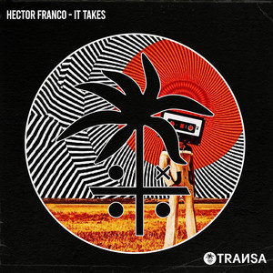 HECTOR FRANCO — It Takes (2026)