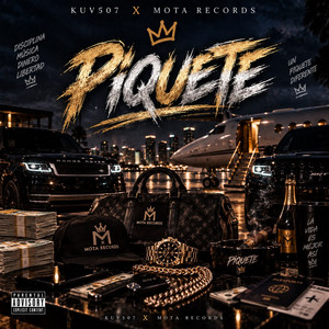 Piquete by Kuv507, Mota Records