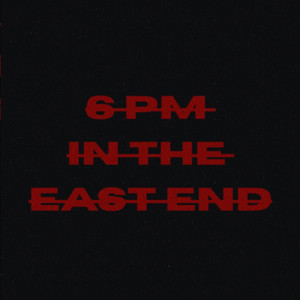 6PM IN THE EAST END by Emerson