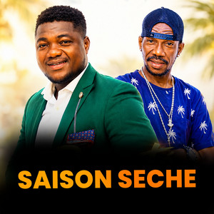 Saison Seche by Samy Succès, Francky Zouglou