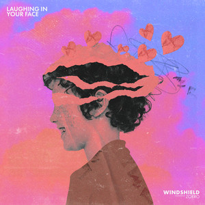 Windshield - Laughing in Your Face (feat. Zorro)