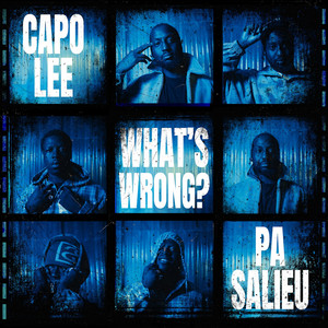 What's Wrong? by Capo Lee, Pa Salieu