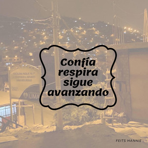 Confia, respira y sigue avanzando by Patrickyesp