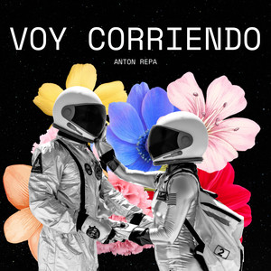 Voy Corriendo by ANTON REPA