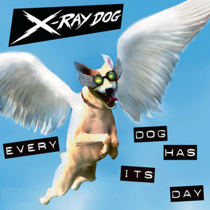 X-Ray Dog - Wildest Dreams