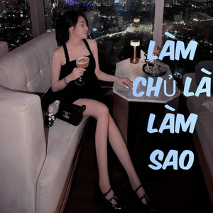 Mạnh phong - LÀM CHỦ LÀ LÀM SAO